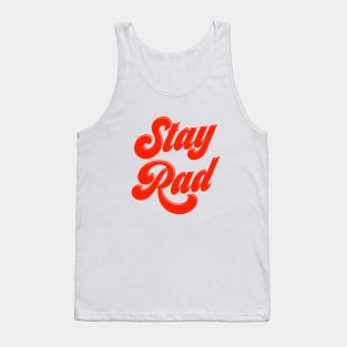 Stay Rad Tank Top